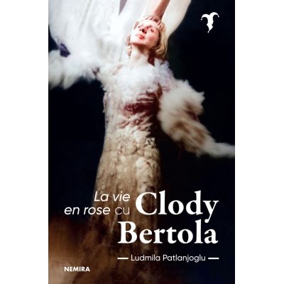 La vie en rose cu Clody Bertola - Ludmila Patlanjoglu
