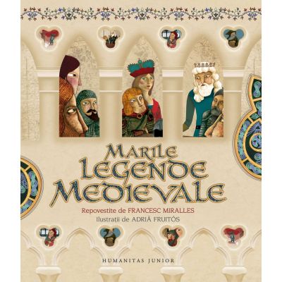 Marile legende medievale - Francesc Miralles