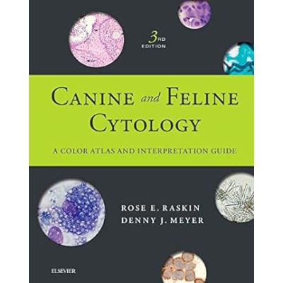 Canine and Feline Cytology - Rose E. Raskin