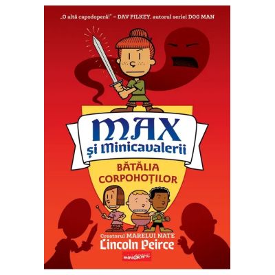 Max si Minicavalerii 2. Batalia Corpohotilor - Lincoln Peirce