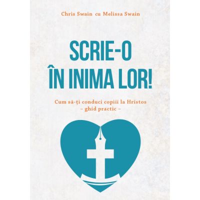 Scrie-o in inima lor - Chris Swain