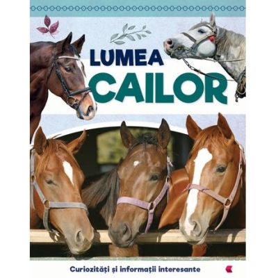 Lumea cailor