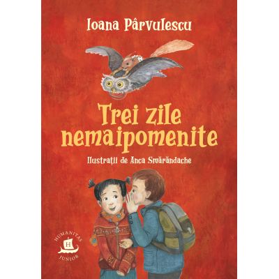 Trei zile nemaipomenite - Ioana Parvulescu