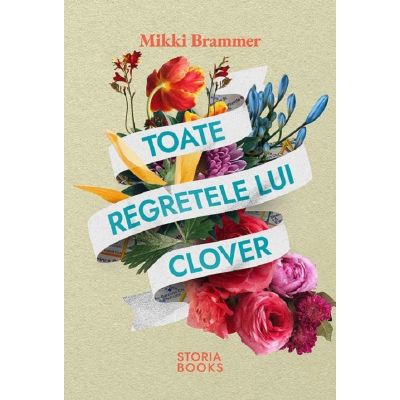 Toate regretele lui Clover - Mikki Brammer