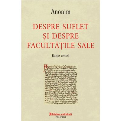 Despre suflet si despre facultatile sale editie bilingva