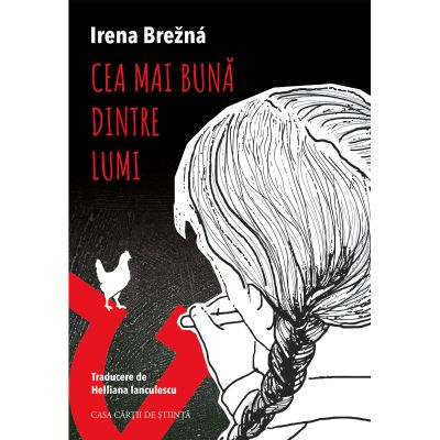 Cea mai buna dintre lumi - Irena Brezna