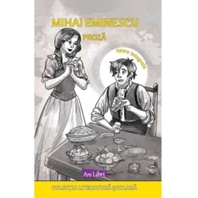 Proza. Opere integrale - Mihai Eminescu