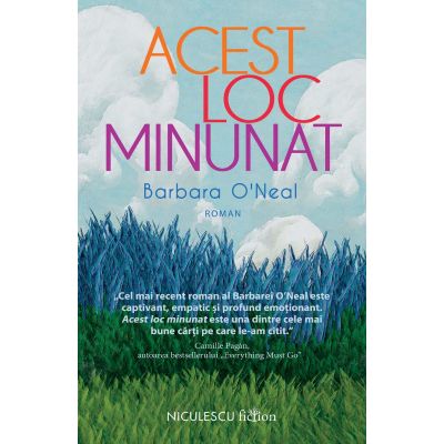 Acest loc minunat - Barbara ONeal