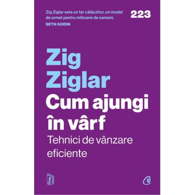 Cum ajungi in varf. Tehnici de vanzare eficiente - Zig Ziglar