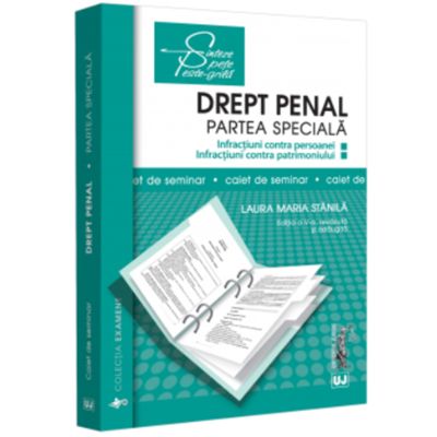 Drept penal. Partea speciala. Caiet de seminar. Editia a V-a revazuta si adaugita - Laura Maria Stanila