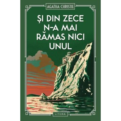 Si din zece n-a mai ramas nici unul vol. 3 - Agatha Christie