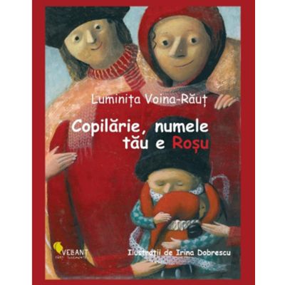 Copilarie numele tau e rosu - Luminita Voina-Raut