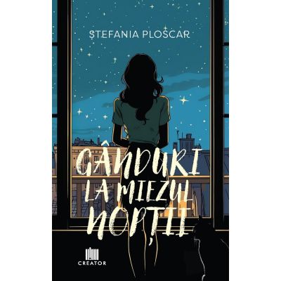 Ganduri la miezul noptii - Stefania Ploscar