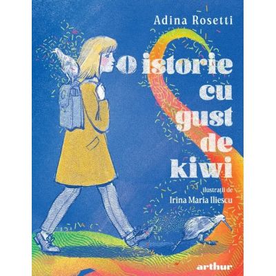 O istorie cu gust de kiwi - Adina Rosetti