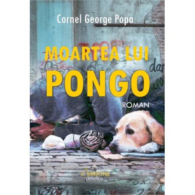 Moartea lui Pongo - Cornel George Popa