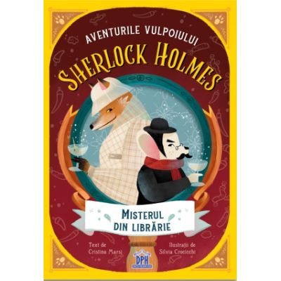 Aventurile vulpoiului SHERLOCK HOLMES. Misterul din librarie volumul 2 - Cristina Marsi