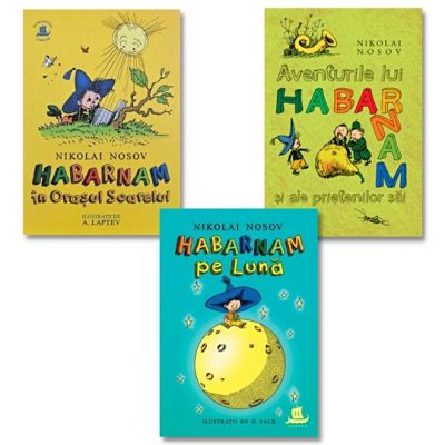 Pachet 3 volume Habarnam. Aventurile In Orasul Soarelui Pe Luna - Nikolai Nosov