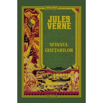 Volumul 58. Jules Verne. Sfinxul ghetarilor