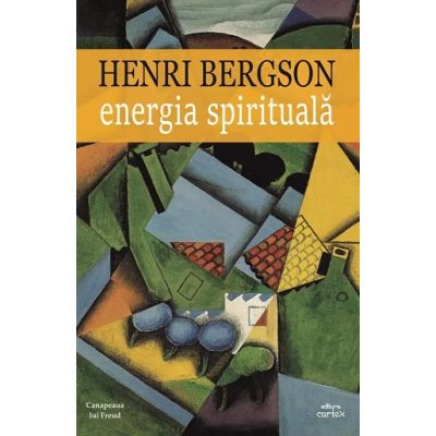 Energia spirituala - Henri Bergson