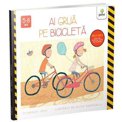 Ai grija pe bicicleta - Bridget Heos