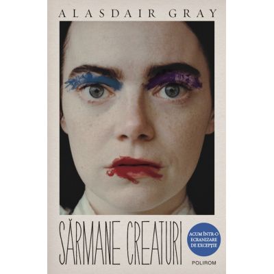Sarmane creaturi - Alasdair Gray