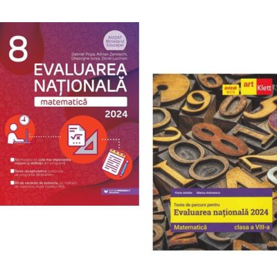 Pachet Evaluarea Nationala 2024 Matematica pentru clasa a 8-a - Gabriel Popa Florin Antohe