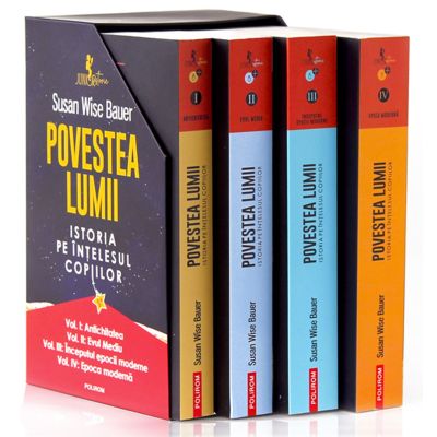 Povestea lumii. Istoria pe intelesul copiilor. Set 4 volume caseta de colectie - Susan Wise Bauer