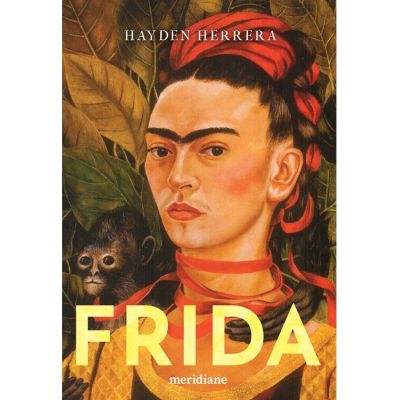 Frida - Hayden Herrera