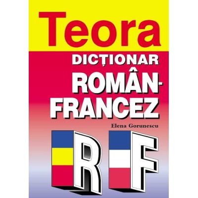 Dictionar roman-francez. Cartonat - Elena Gorunescu