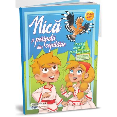 Nica si peripetii din copilarie