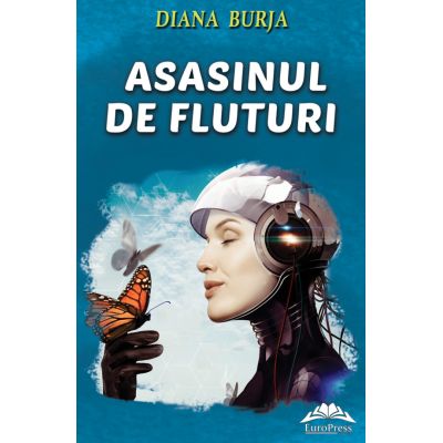 Asasinul de fluturi - Diana Burja