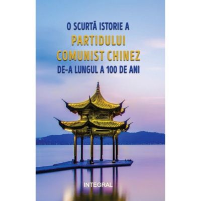 O scurta istorie a Partidului Comunist Chinez