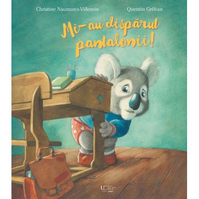 Mi-au disparut pantalonii - Quentin Greban