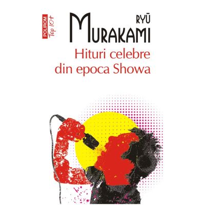 Hituri celebre din epoca Showa editie de buzunar - Ryu Murakami