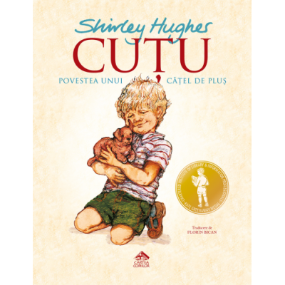 Cutu povestea unui catel de plus - Shirley Hughes