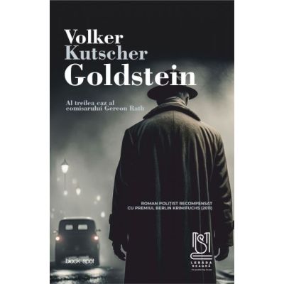 Goldstein. Al treilea caz al comisarului Gereon Rath - Volker Kutscher