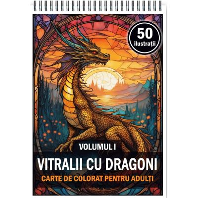 Carte de colorat 50 de ilustratii Vitralii cu Dragoni Volumul 1