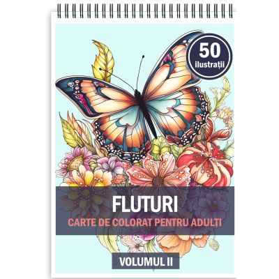 Carte de colorat 50 de ilustratii Fluturi Volumul 2