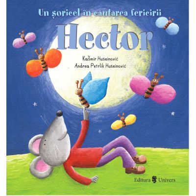 Hector un soricel in cautarea fericirii - Kasmir Huseinovic