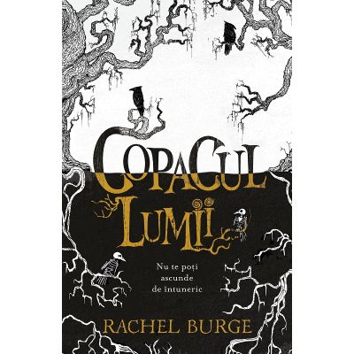 Copacul Lumii - Rachel Burge