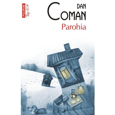 Parohia editie de buzunar - Dan Coman