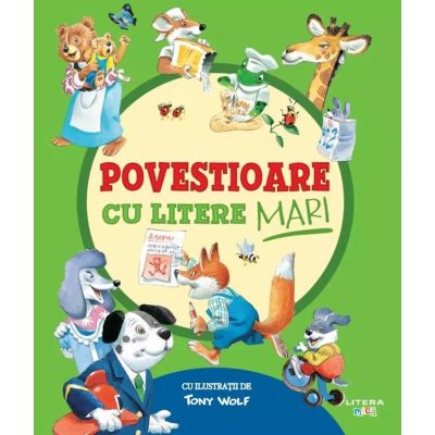 Povestioare cu litere mari - Tony Wolf