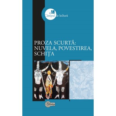 Proza scurta - nuvela povestirea schita - Grigore Chiper