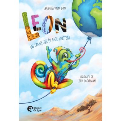 Leon. Un cameleon isi face prieteni - Anahita-Valia Bam