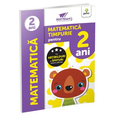 Matematica timpurie pentru 2 ani. MatSTART