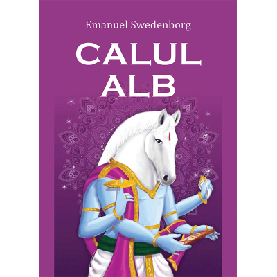 Calul Alb - Emanuel Swedenborg