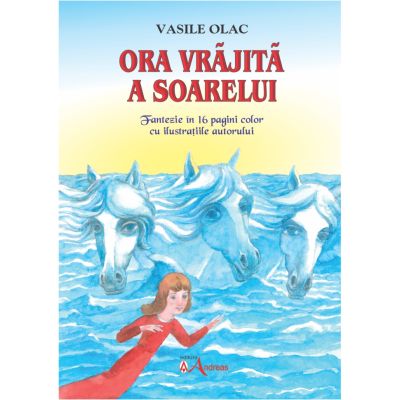 Ora vrajita a soarelui - Vasile Olac