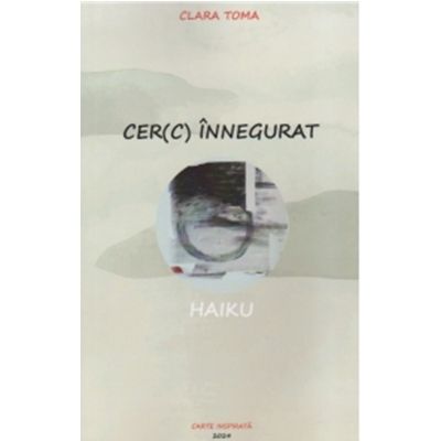 Cerc innegurat - Clara Toma