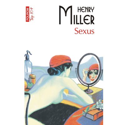 Sexus editie de buzunar - Henry Miller