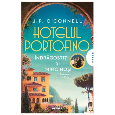 Hotelul Portofino. Indragostiti si mincinosi - J. P. OConnell